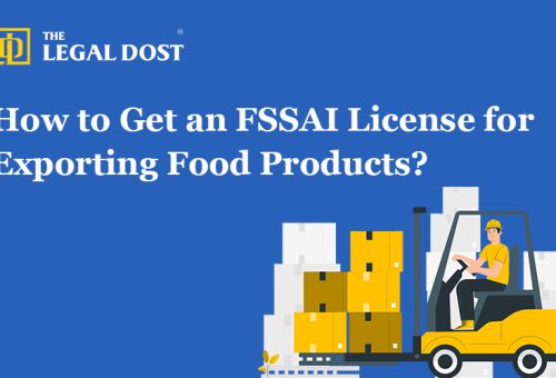 How to Get an FSSAI License for Exporting Food Products?